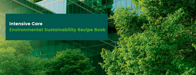 Intensive Care Society |  Intensive Care Environmental Sustainability Recipe Book